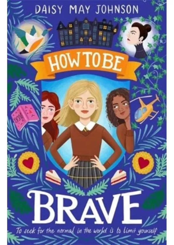 Daisy May Johnson - How to Be Brave