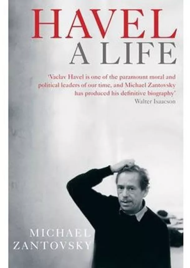 Michael Žantovský - Havel: A Life