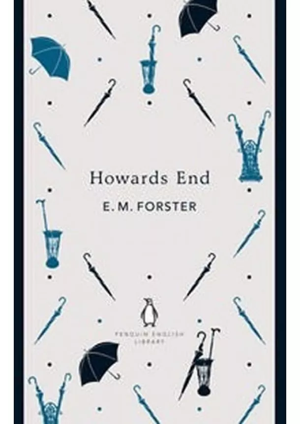 E. M. Forster, E.M. Forster - Howards End