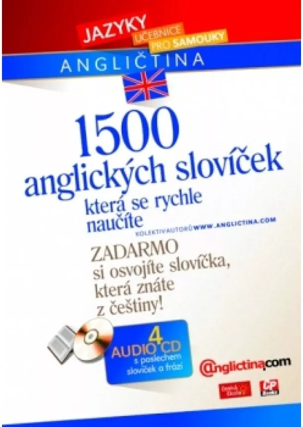 Anglictina.com - 1500 anglických slovíček, která se rychle naučíte - verze se 4 audio CD