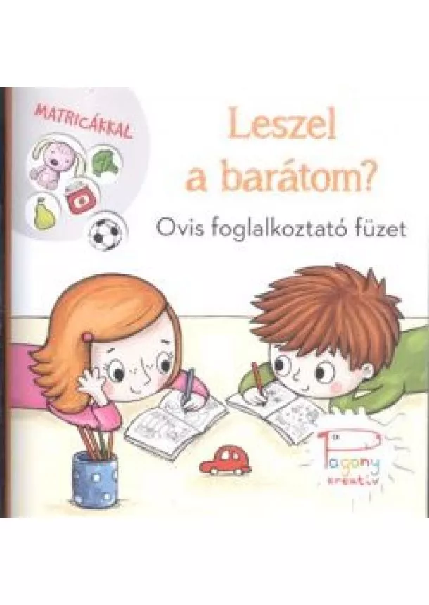 Vadadi Adrienn - Leszel a barátom? - Ovis foglalkoztató füzet matricákkal