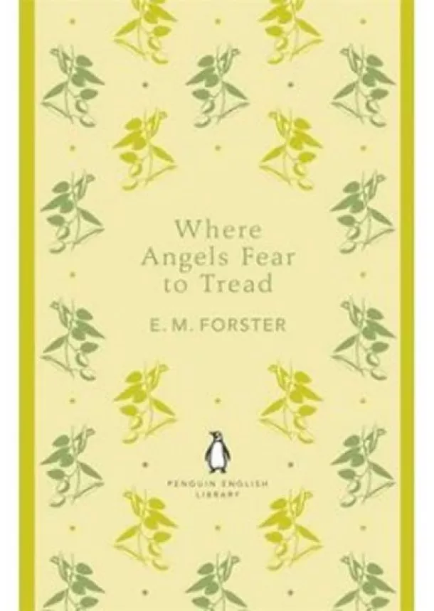 E. M. Forster - Where Angels Fear to Tread