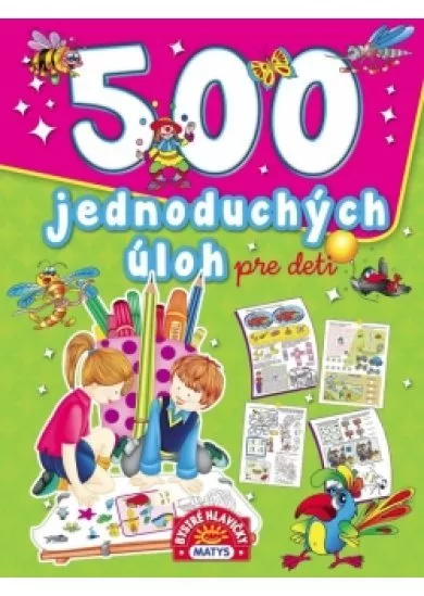 500 jednoduchých úloh pre deti, 2. vydanie