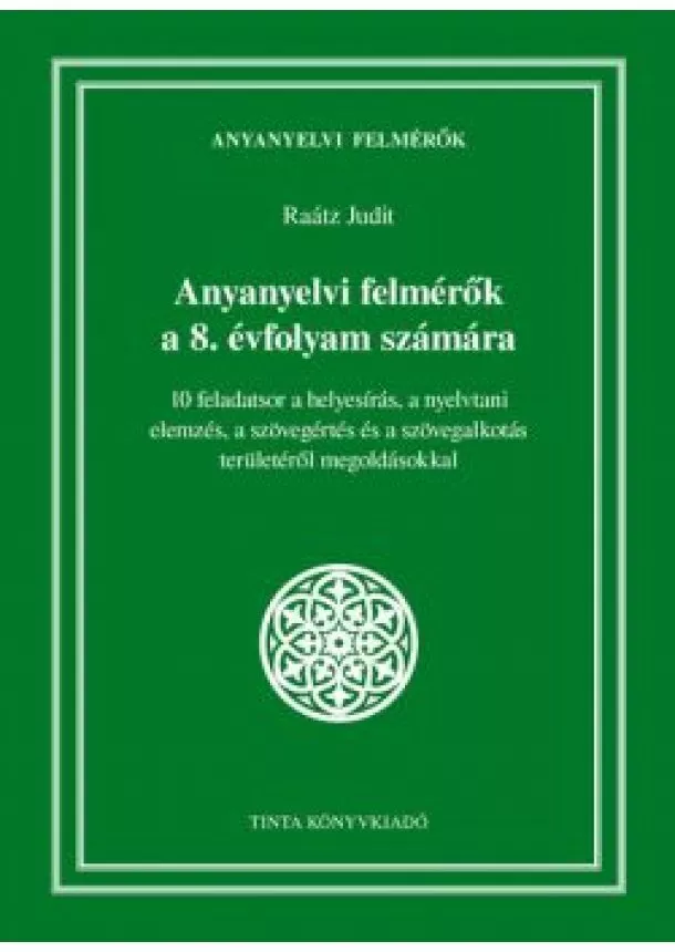 Raátz Judit - Anyanyelvi felmérők a 8. évfolyam számára