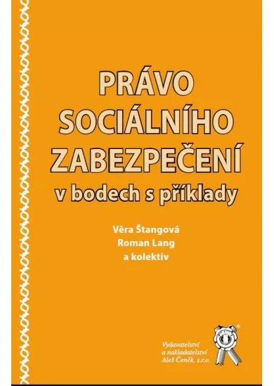 Právo sociálního zabezpečení v bodech s příklady