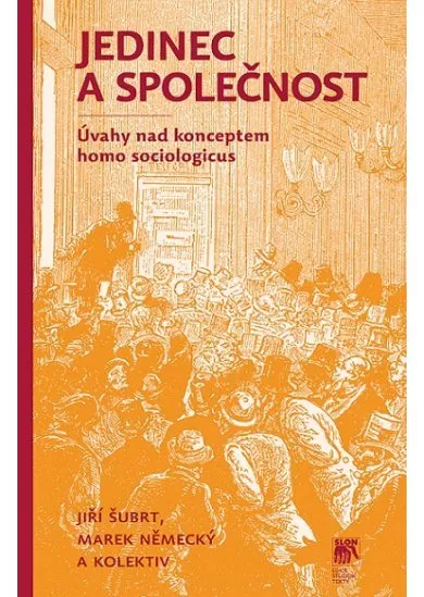 Jedinec a společnost - Uvahy nad konceptem homo sociologicus