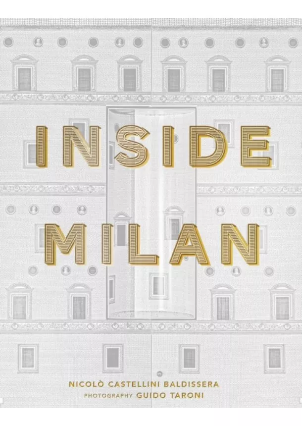 Nicolo Castellini Baldissera - Inside Milan