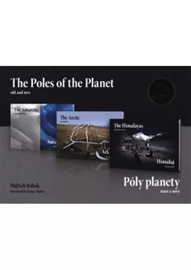 Oldřich Bubák - Póly planety - staré a nové (trilogie) / The Poles of the Planet - old and new (3x kniha) - Antarktida, Arktida, Himaláj / The Antarctic, The Arctic, The Himalays