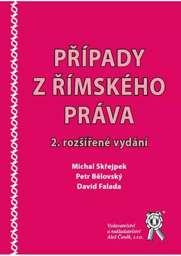 Michal Skřejpek, Petr Bělovský - Případy z římského práva. 2 rozšířené vydání