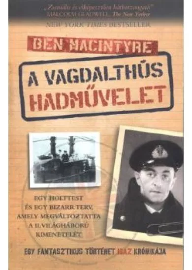 A VAGDALTHÚS HADMŰVELET