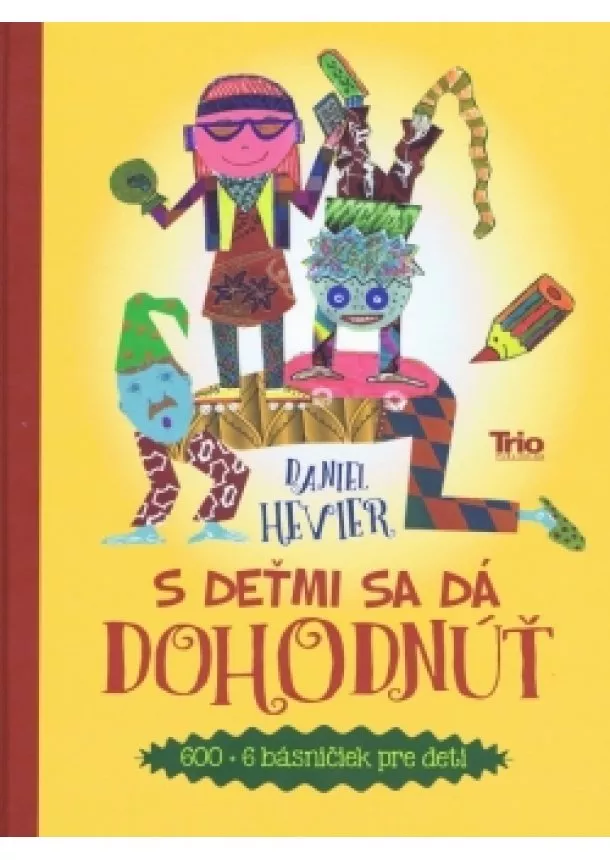 Daniel Hevier - S deťmi sa dá dohodnuť