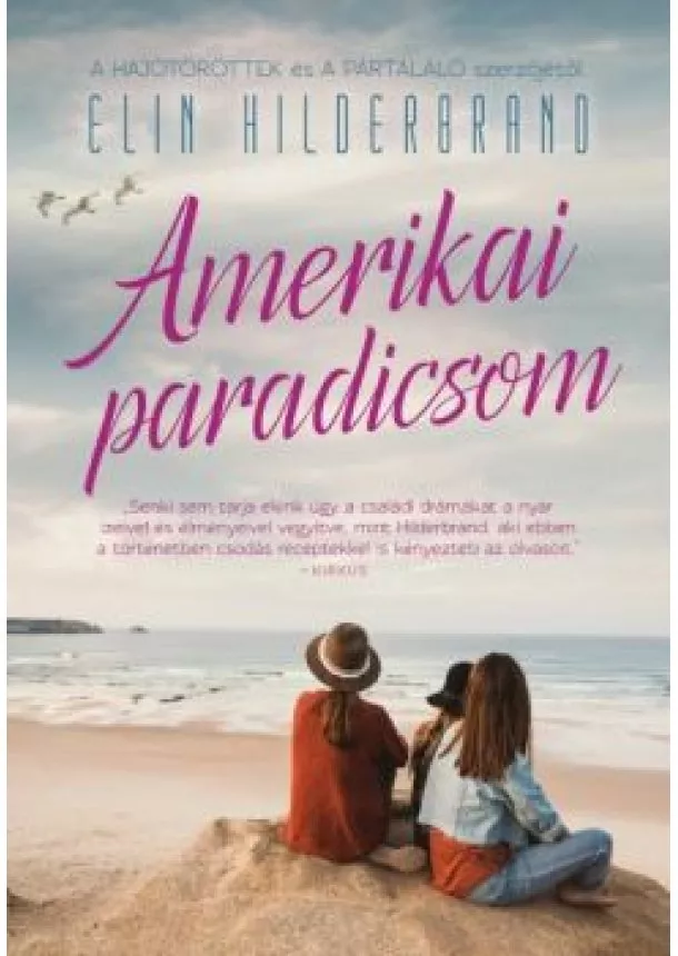 Elin Hilderbrand - Amerikai paradicsom