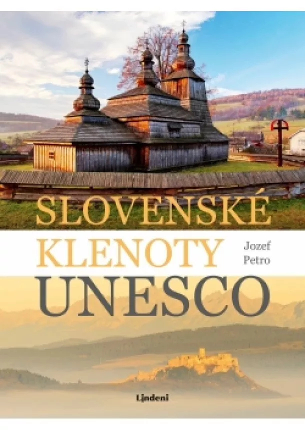 Jozef Petro - Slovenské klenoty UNESCO