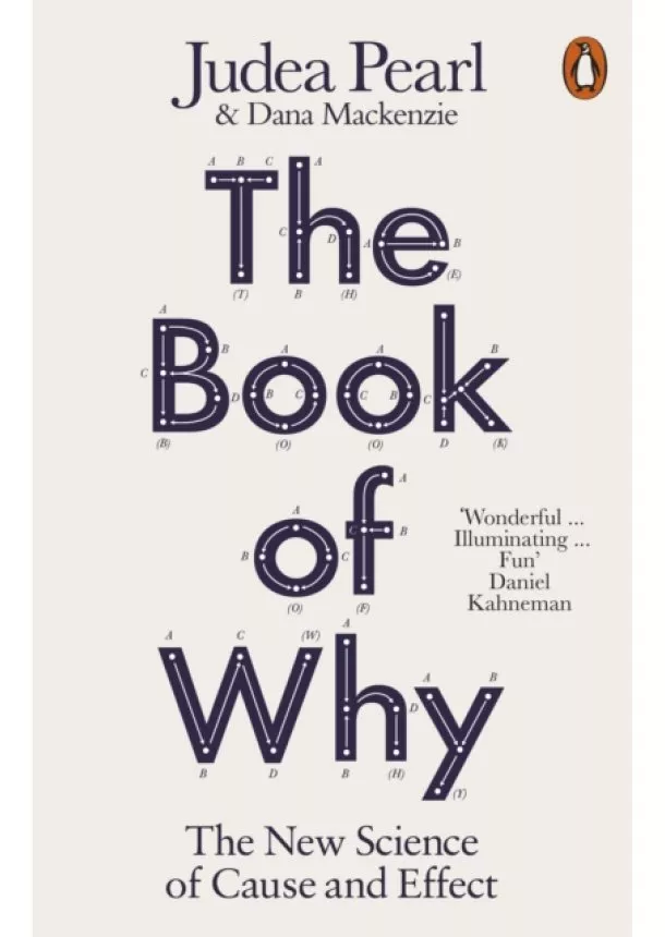 Judea Pearl, Dana Mackenzie - The Book of Why