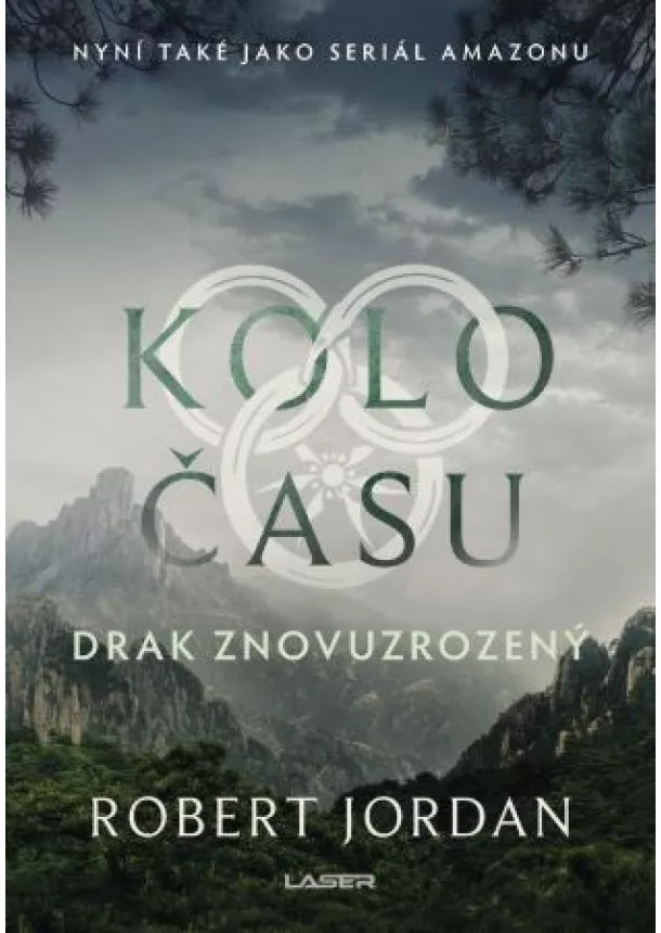 Robert Jordan - Kolo času: Drak Znovuzrozený