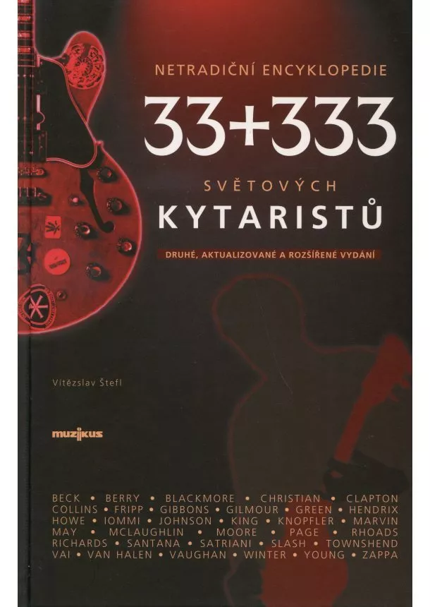 Vítězslav Štefl - 33+333 světových kytaristů