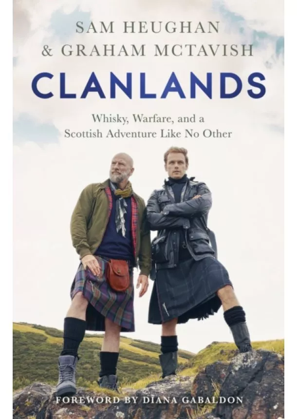 Sam Heughan, Graham McTavish - Clanlands