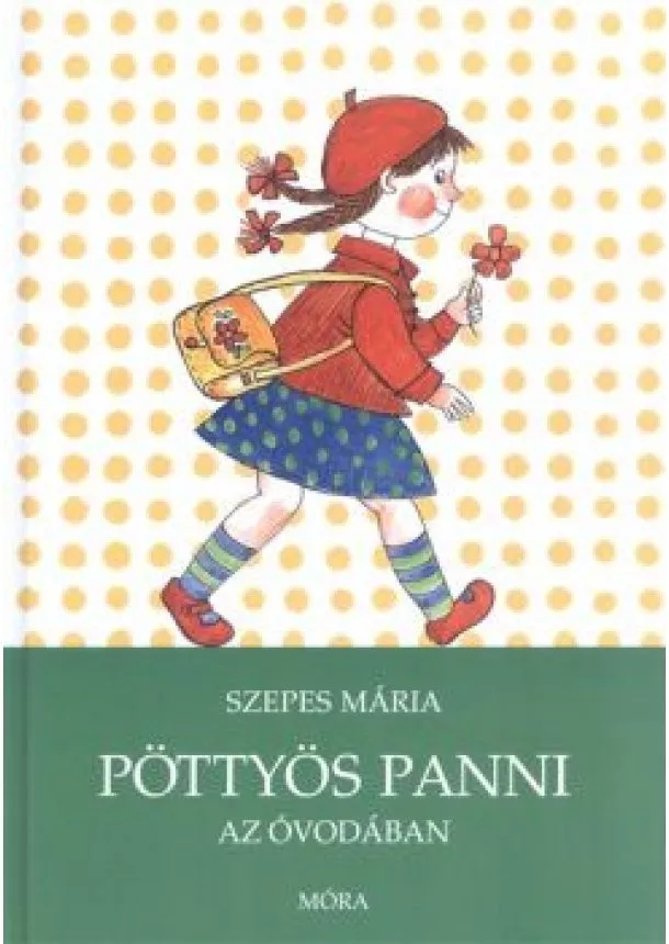 Szepes Mária - Pöttyös panni az óvodában