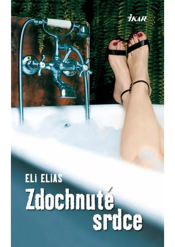 Eli Elias - Zdochnuté srdce