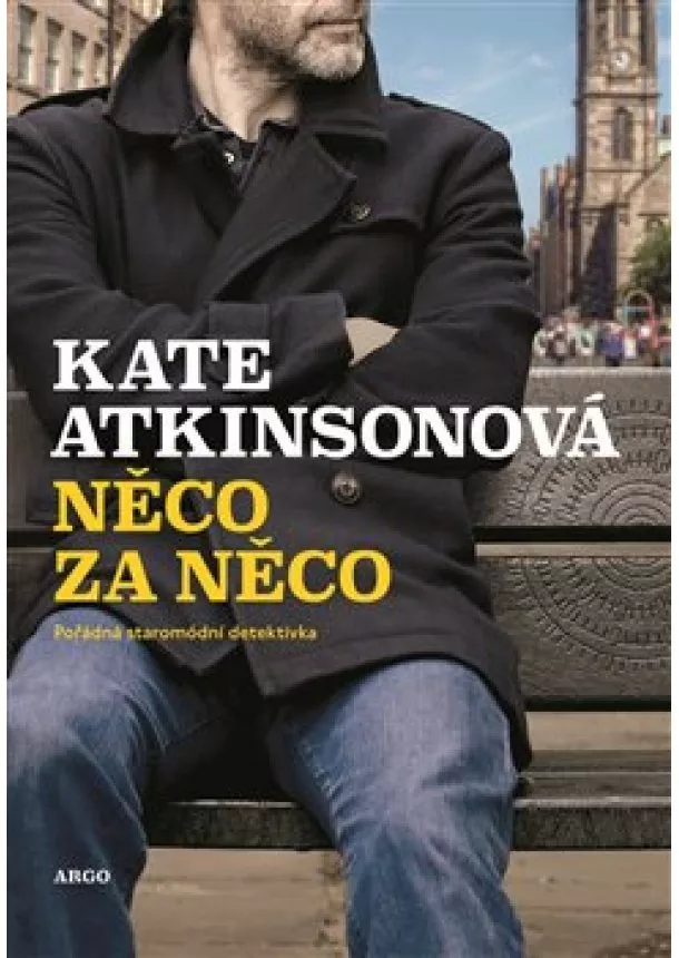 Kate Atkinsonová - Něco za něco