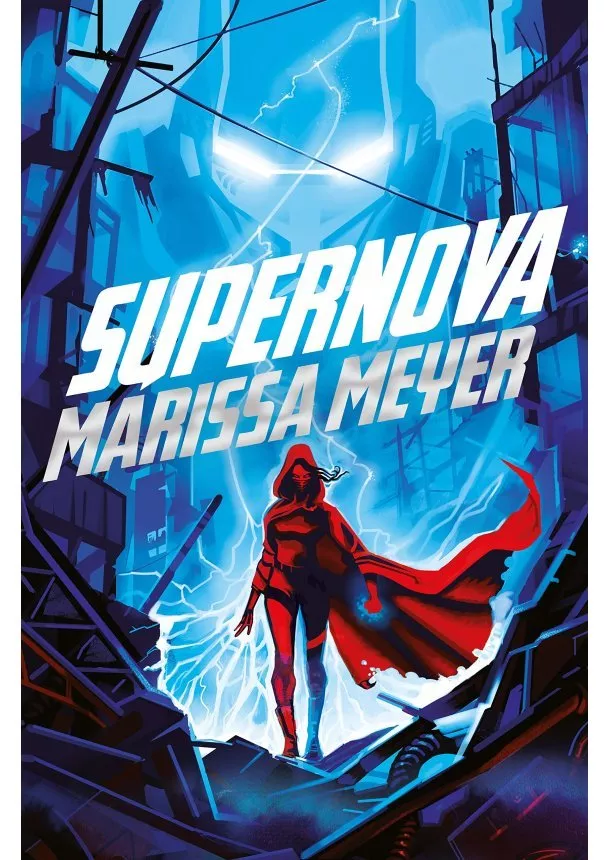 Marissa Meyer - Supernova