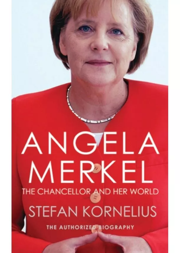 Stefan Kornelius - Angela Merkel