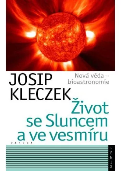 Život se Sluncem a ve vesmíru