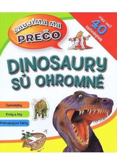 Dinosaury sú ohromné