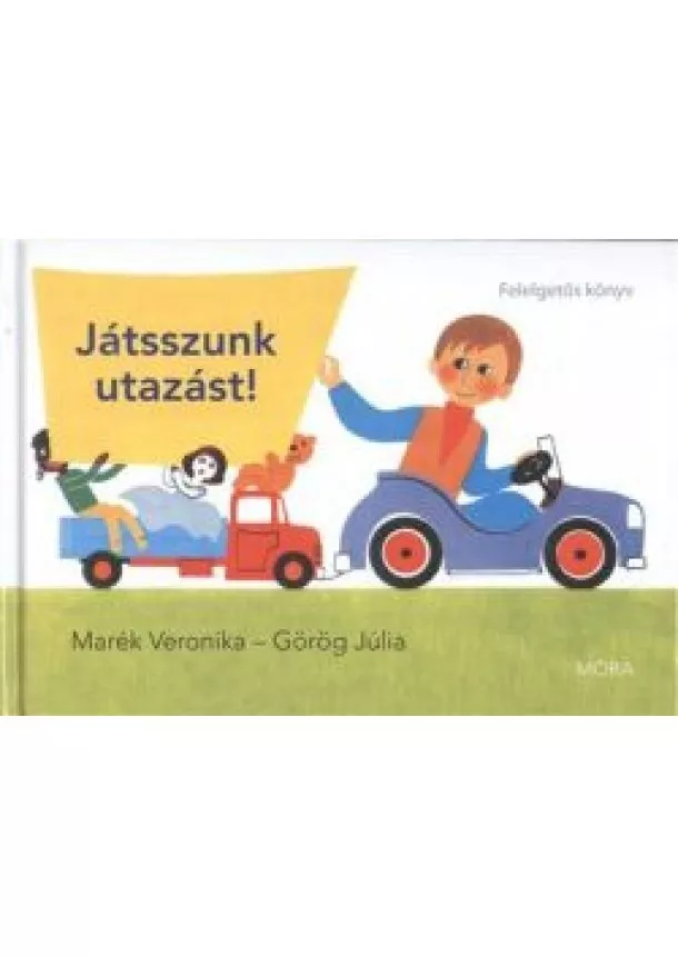 Görög Júlia - Játsszunk utazást! /Felelgetős könyv