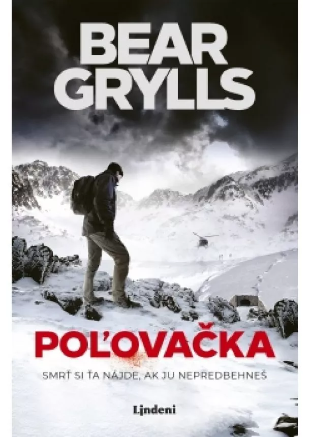 Bear Grylls - Poľovačka