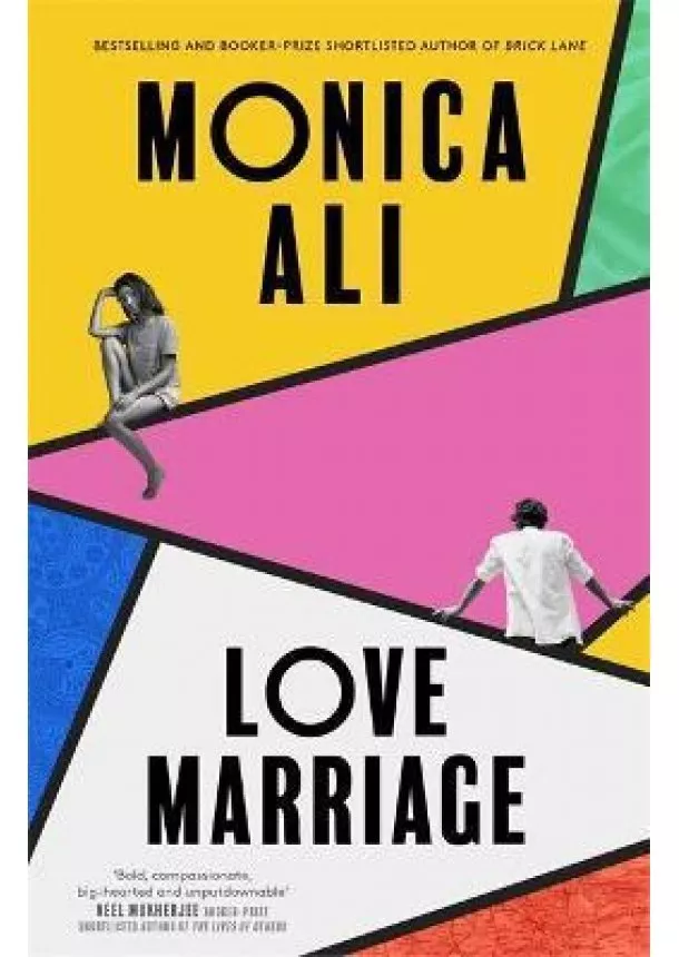 Monica Ali - Love Marriage