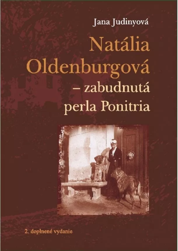 Jana Judinyová - Natália Oldenburgová  – zabudnutá perla Ponitria-2.doplnené vydanie