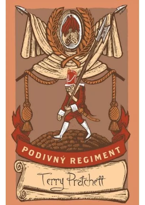 Terry Pratchett - Podivný regiment - limitovaná sběratelská edice - Úžasná zeměplocha (28.díl)