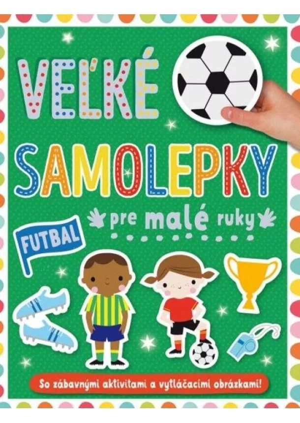 kol. - Futbal - veľké samolepky pre malé ruky