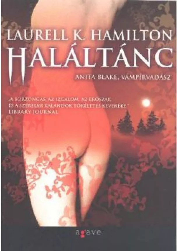 Laurell K. Hamilton - HALÁLTÁNC/ ANITA BLAKE, VÁMPÍRVADÁSZ 13.