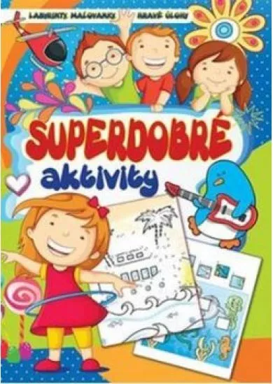 Superdobré aktivity