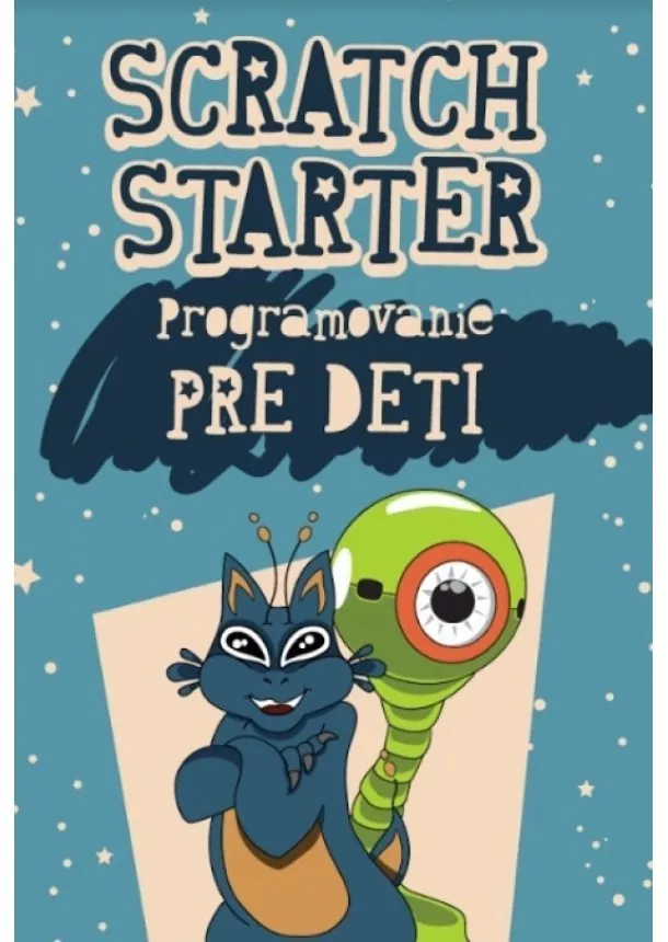 Ľuboš Jaroš - Scratch starter - programovanie pre deti