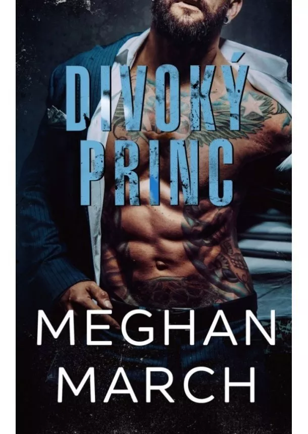 Meghan March - Divoký princ