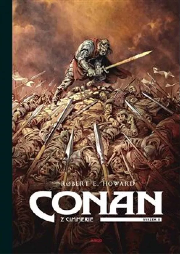 Robert Erwin Howard - Conan z Cimmerie 2 (hnědá ob.)