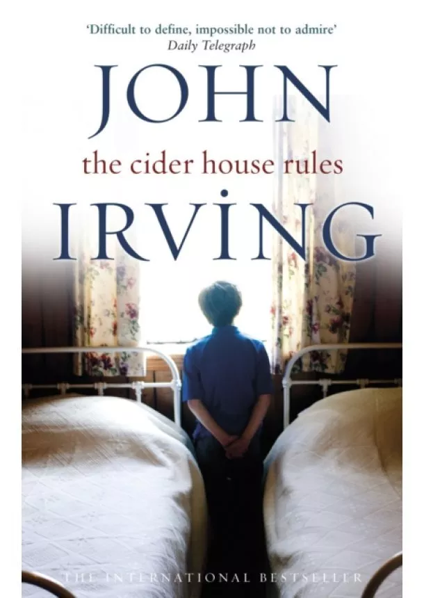 John Irving - The Cider House Rules