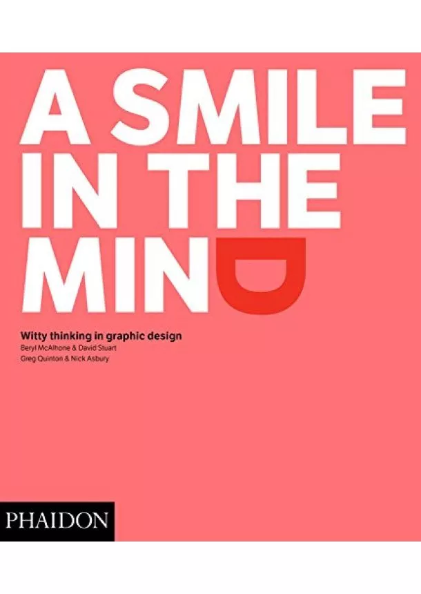 Beryl McAlhone, David Stuart Davies, Greg Quinton, Nick Asbury - Smile in the Mind