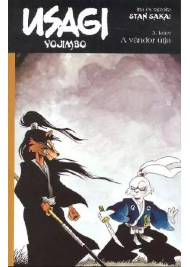 Stan Sakai - Usagi Yojimbo 03. /A vándor útja