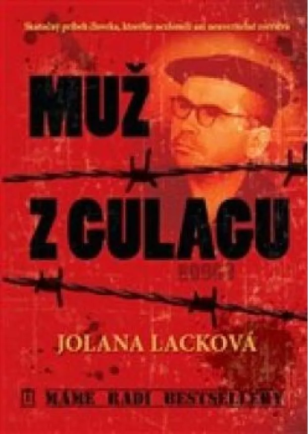 Jolana Lacková - Muž z Gulagu