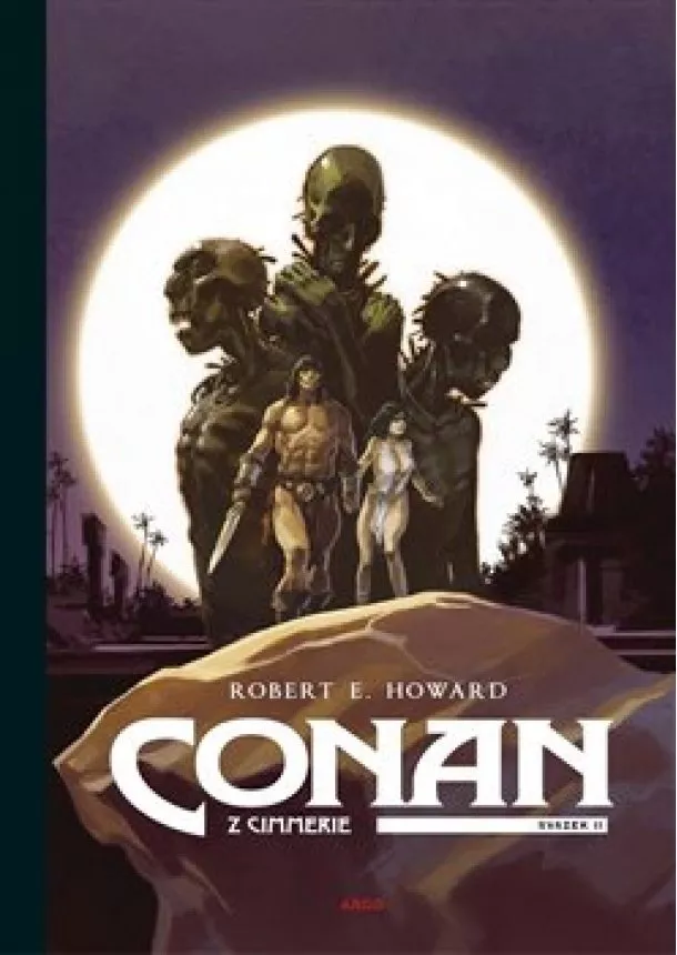 Robert Erwin Howard - Conan z Cimmerie 2 (fialová ob.)