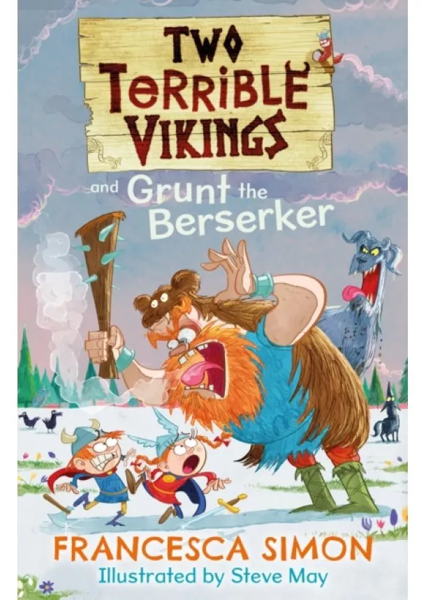 Francesca Simon  - Two Terrible Vikings and Grunt the Berserker