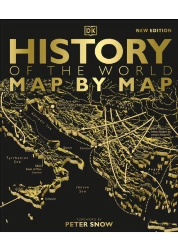  DK - History of the World Map by Map