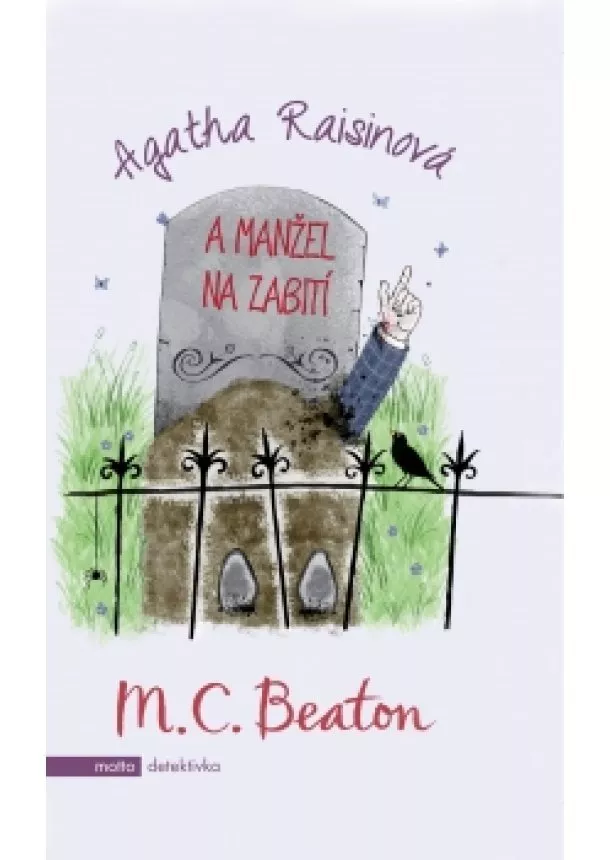 M.C. Beaton - Agatha Raisinová a manžel na zabití