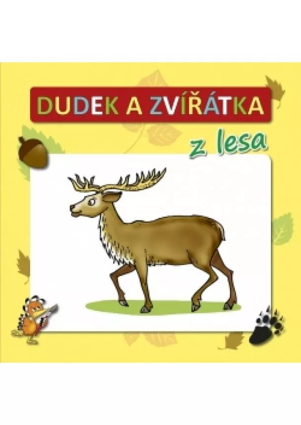 Radek Adamec - Dudek a zvířátka z lesa