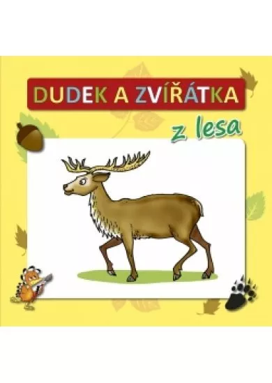 Dudek a zvířátka z lesa