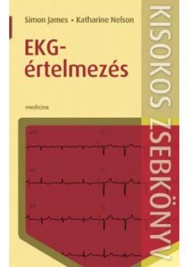 EKG-értelmezés /Kisokos zsebkönyvek